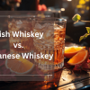 Irish vs. Japanese: Exploring the Charms of Jameson and Nikka Whiskey 