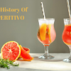 Unlocking the History of Aperitivo: The Classic Italian Drink