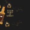 The Flavor World of Whiskey: Discover Unique Notes and Aromas