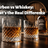 Bourbon vs Whiskey: What’s the Real Difference and Why It Matters