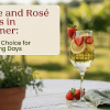 White and Rosé Wines in Summer: The Best Choice for Refreshing Days